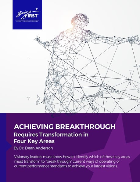 Achieving Breakthrough Requires Transformation in Four Key Areas